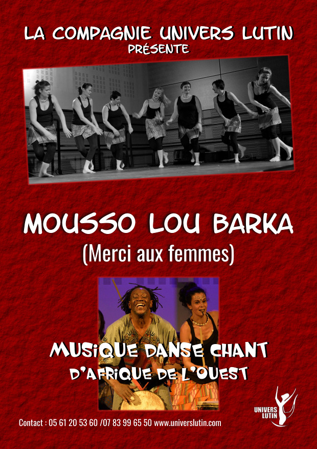 Danse africaine Toulouse - Spectacle musical - Mousso lou barka